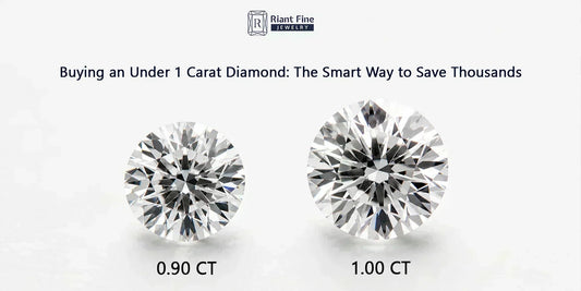 Buying an Under 1 Carat Diamond: The Smart Way to Save Thousands - Riant Fine Jewelry LLC