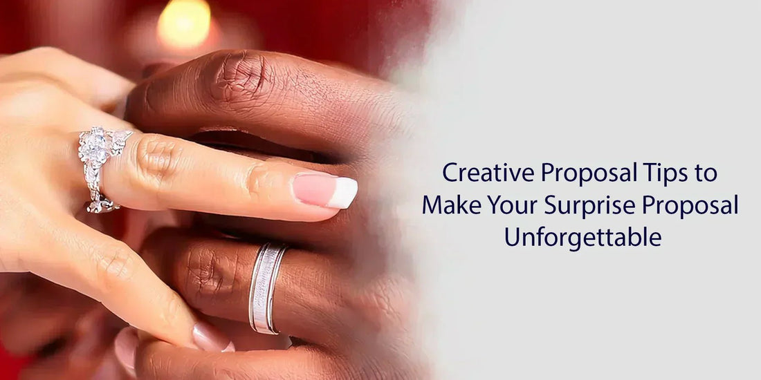 Creative Proposal Ring Tips for an Unforgettable Surprise - Riant Fine Jewelry