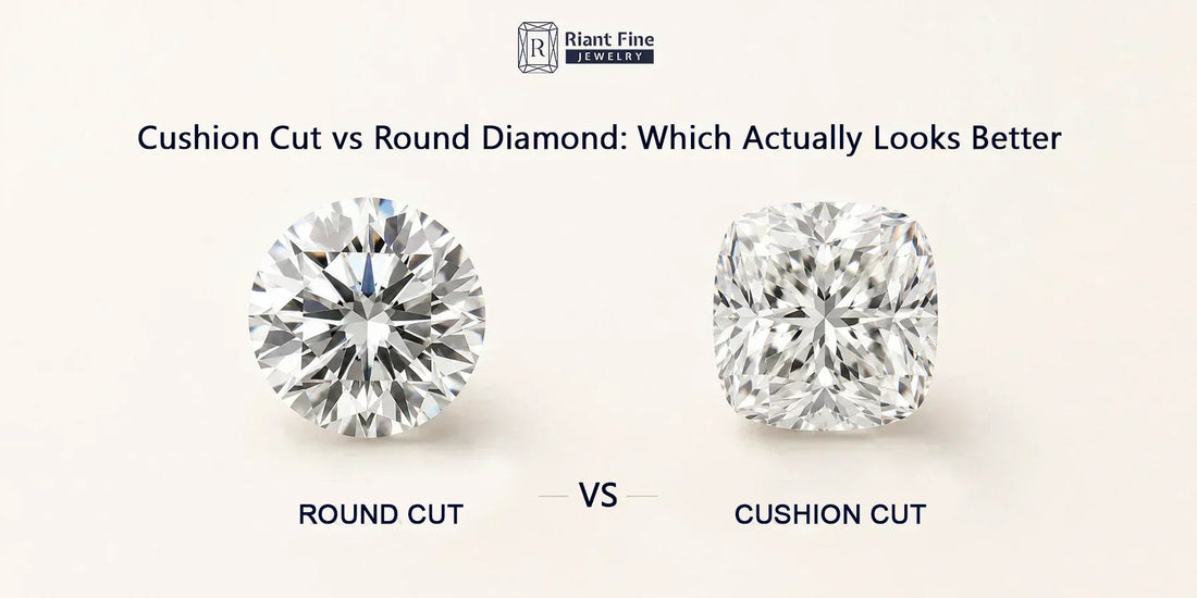 Cushion Cut vs Round Diamond: Which Actually Looks Better - Riant Fine Jewelry LLC