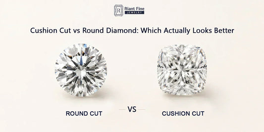 Cushion Cut vs Round Diamond: Which Actually Looks Better - Riant Fine Jewelry LLC