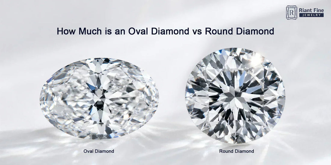 How Much is an Oval Diamond vs Round Diamond - Riant Fine Jewelry LLC