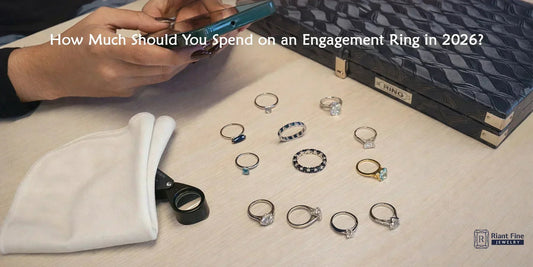 How Much Should You Spend on an Engagement Ring in 2026? The Real Answer - Riant Fine Jewelry LLC