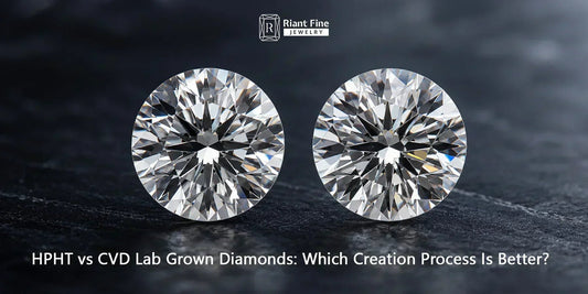 HPHT vs CVD Lab Diamond: Key Differences, Pros & Best Choice