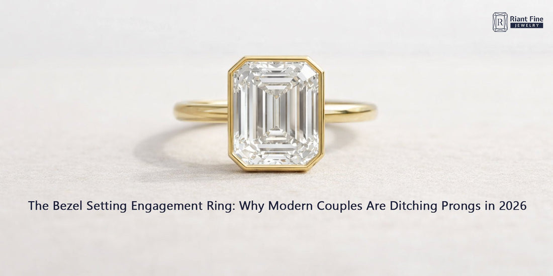 The Bezel Setting Engagement Ring: Why Modern Couples Are Ditching Prongs in 2026 - Riant Fine Jewelry LLC