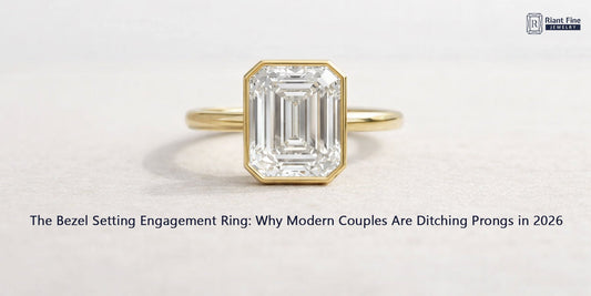 The Bezel Setting Engagement Ring: Why Modern Couples Are Ditching Prongs in 2026 - Riant Fine Jewelry LLC