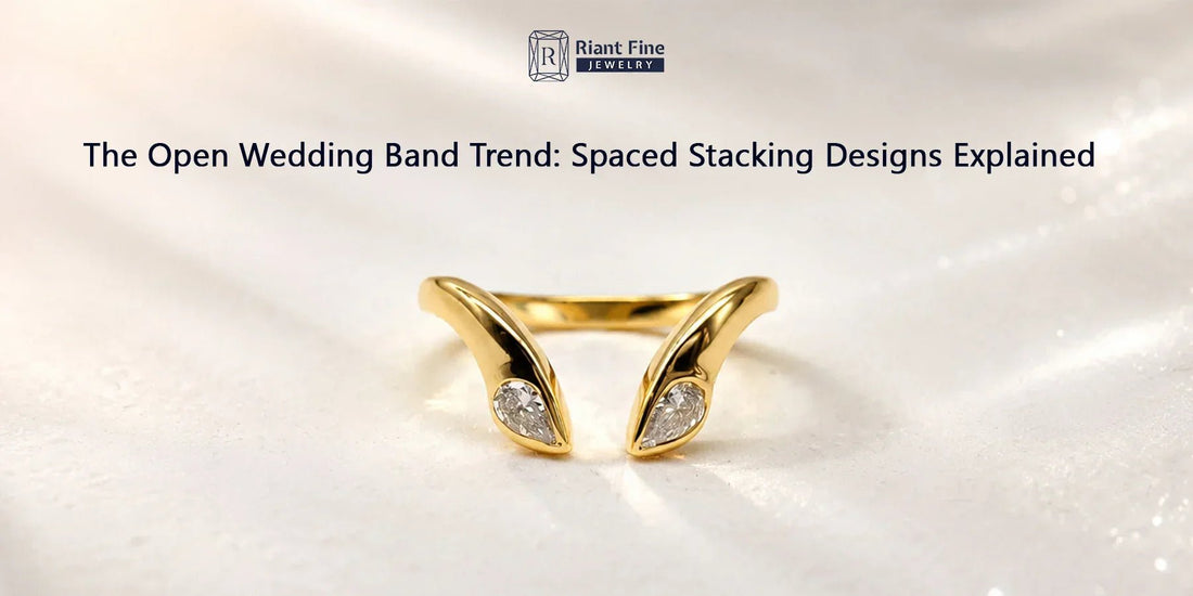Open Gap Wedding Band 2026: Spaced Stacking Guide