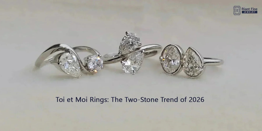 Toi et Moi Rings: The Two-Stone Trend of 2026 - Riant Fine Jewelry LLC