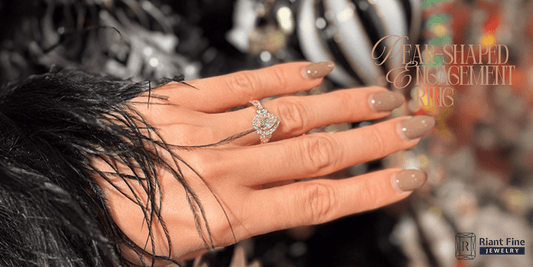 Top Pear Shaped Engagement Ring Designs to Your love once - Riant Fine Jewelry