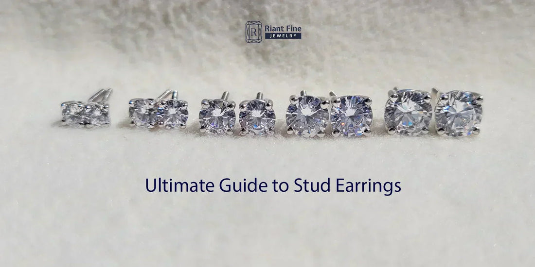 Ultimate Guide To Stud Earrings - Riant Fine Jewelry