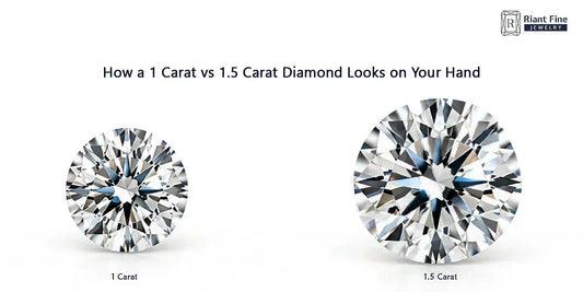 Visual Comparison: How a 1 Carat vs 1.5 Carat Diamond Looks on Your Hand - Riant Fine Jewelry LLC