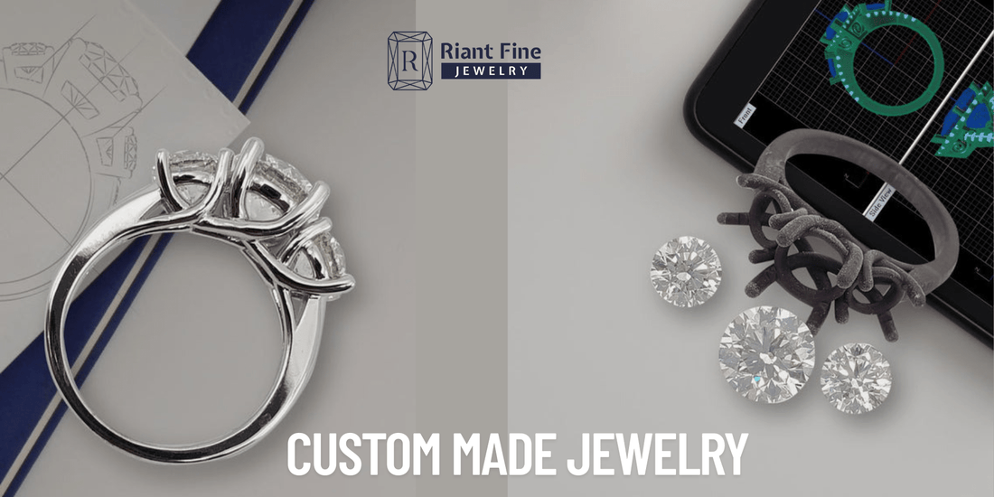 Why Custom Made Jewelry Is the Perfect Gift of Love and Style - Riant Fine Jewelry